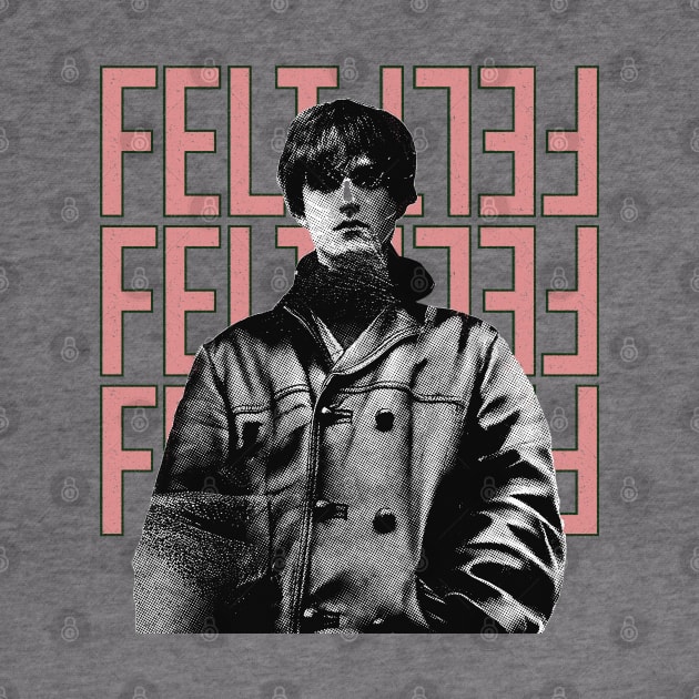 フェルト - - - ( Felt ) by unknown_pleasures